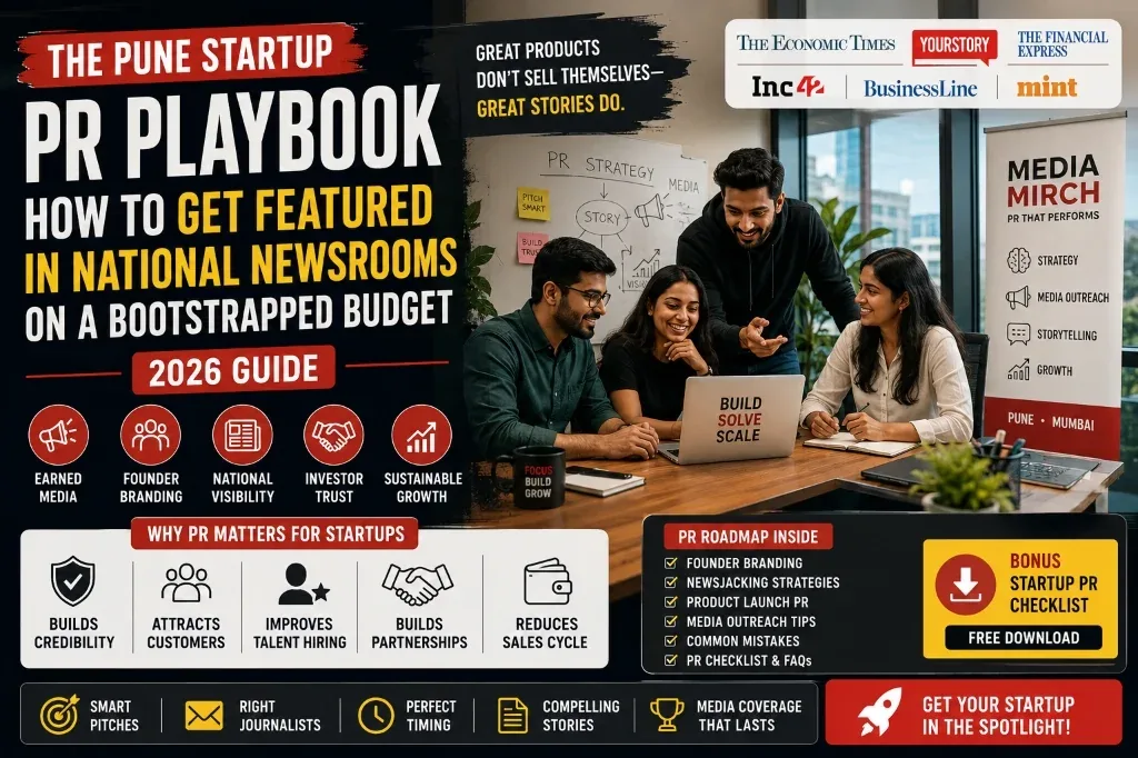 The Pune Startup PR Playbook: How to Get Featured in National Newsrooms on a Bootstrapped Budget (2026 Guide)
